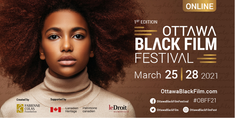 Inaugural OTTAWA BLACK FILM FESTIVAL – #OBFF21